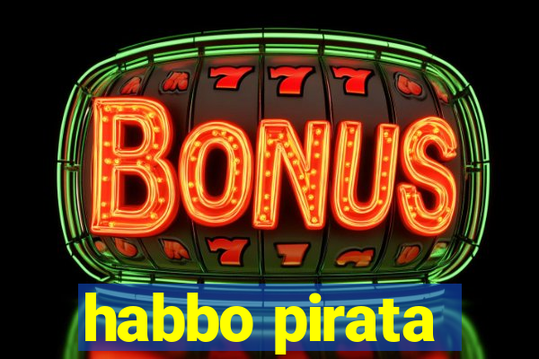 habbo pirata